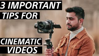 3 महत्वपूर्ण Tips For Shooting Cinematic Videos | Must Watch 🔥