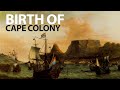 The Birth of Cape Colony: Uncovering the VOC's Legacy