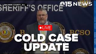 LIVE: Baldwin County cold case homicide investigation update - NBC 15