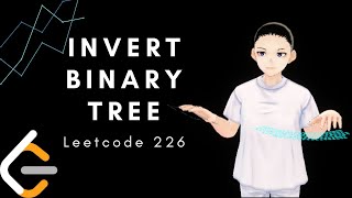 Leetcode 226 - Invert Binary Tree (Java, Solution Explained)