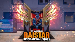 RAISTAR INSPIRATIONAL STORY 3D ❤️ | FREE FIRE 3D ANIMATION STORY RAISTAR 🔥 KING IS ALWAYS KING 🦁