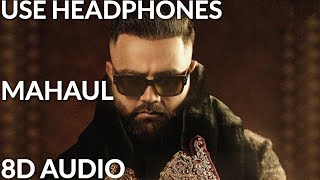 mahaul (8d audio) amrit maan | elite | new punjabi songs 2024