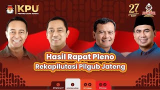 REKAPITULASI PILGUB JATENG: Pilgub Jateng Kondusif