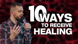 10 Ways To Receive Healing @vladhungrygen
