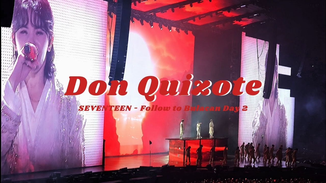 SEVENTEEN (세븐틴) - DON QUIXOTE - FOLLOW TO BULACAN DAY 2 - 240114 - YouTube