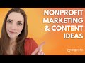 Nonprofit Marketing: 8 Ideas for Content in 2024