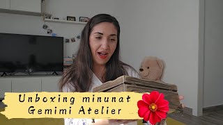 ~Făcut cu suflet~ Unboxing minunat de la Gemini Atelier