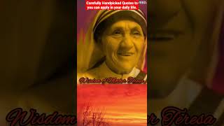 Carefully Handpicked Quotes from Mother Teresa that you can apply in your daily life.#quotes