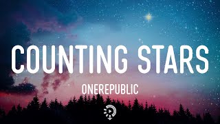 Onerepublic - Counting Stars (Lyrics)