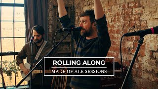 Rolling Along Live | Made of Ale Sessions | The Longest Johns