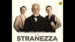 VIDEO RECENSIONE - "LA STRANEZZA" (FILM 2022)🎦📖🎭