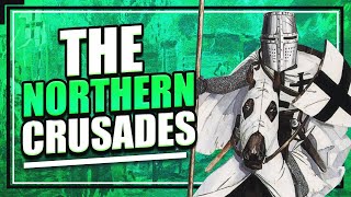Teutonic Knights and the Northern Crusades