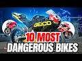 10 Most Dangerous Motorcycles Ever Built