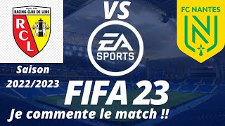 RC Lens VS FC Nantes 24ème journée de ligue 1 2022/2023 /FIFA 23 PS5