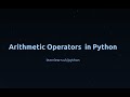 Arithmetic Operators in Python