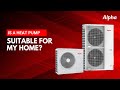 Is a heat pump suitable for my home?