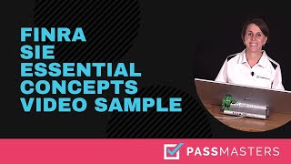 Full FINRA Securities Industry Essentials (SIE) Exam Prep Course Sample Essential Concepts Video