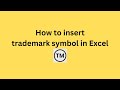 How to insert trademark symbol in Excel