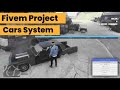 Fivem Project Cars System - Best FiveM Scripts Free