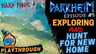 Darkheim | Hunt for New Base | Playthrough | Episode 05 | Modded Valheim | Hard Mode