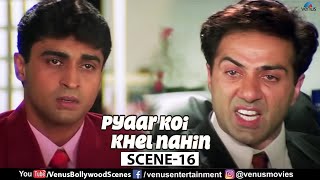 Sunny Deol Got To Know The Fraud Of Mohnish Bahl | Pyaar Koi Khel Nahin Scene-16