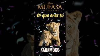 🎤 DI QUE ERES TÚ (MUFASA 2024) 🦁 DUETO CON VOZ 🦁 Karaoke infantil | Disney |  KARAMOKO KARAOKE