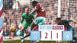 West Ham United 2-1 Manchester City | Hammers Move A Point Behind City | Classic Match Highlights