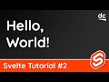 Hello, World! Example & App Structure - Svelte Tutorial #2