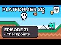 Making a 2D Platformer In Unity 6  - Episode 31 (Checkpoints)