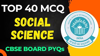 Best MCQs PYQs Class 10 Social Science for Boards Exams 2025 // CBSE Class 10 Questions