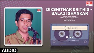 Carnatic Classical Vocal | Dikshithar Krithis | Sri Kamalambike | By Balaji Shankar