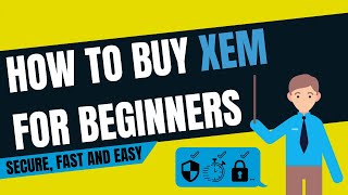 How To Buy NEM (XEM) - The Easiest \u0026 Fastest Way...