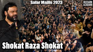 shokat raza shokat majlis 2023 | Safar Majlis 2023