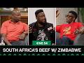South Africa's Beef With Zimbabwe | One54 Africa Podcast