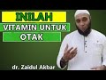 ❤Vitamin yang baik untuk otak - dr.Zaidul Akbar