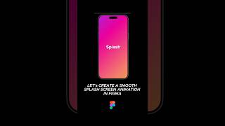 Splash Screen Animation in figma | #dailyui #figma #uidesign #Shorts