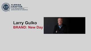 2021 Education: Larry Gulko - BRAND: New Day