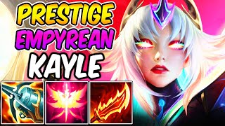 PRESTIGE EMPYREAN KAYLE - NEW MYTHIC GAMEPLAY | New AD ON-HIT Build & Runes | Le