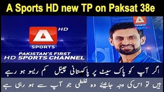 a sports hd dish setting | A sports HD working on Paksat 38e | How to add TP of A Sports HD