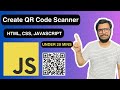 Create QR Code Scanner with html, css and javascript 2024 | html5-qrcode tutorial | JS Project