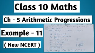 Ch - 5 ap example - 11 | Arithmetic Progressions | अंकगणितीय प्रगति | Class 10 maths#maths#education