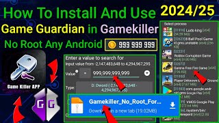 How To Install And Use Game Guardian In Gamekiller App No Root Any Android || 2024