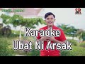 Karaoke Ubat Ni Arsak - Farro Simamora - Lagu Tapsel Madina