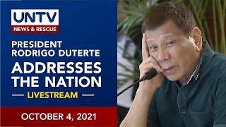 President Rodrigo Duterte Addresses the Nation | October 4, 2021