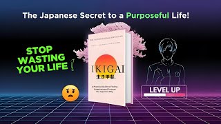 Ikigai Summary | The Japanese Secret to a Long and Happy Life | NovaMind