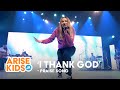 I Thank God | ARISE Kids Praise | ARISE Kids JR