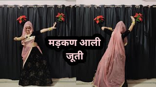 Madkan Aali Jutti || मड़कण आली जूती || Sapna  Choudhary || Raju Punjabi || Haryanvi Song Dance
