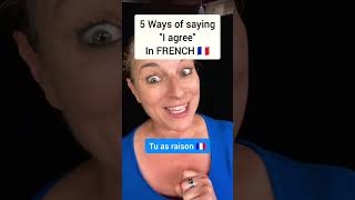 5 ways to say I AGREE in #french