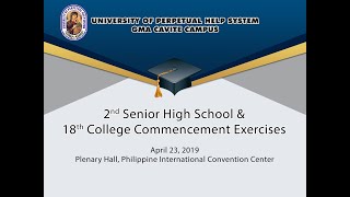 2nd Senior High School \u0026 18th College Commencement Exercises - UPHS - GMA Cavite Campus