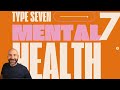 Enneagram: Mental Health & Type 7